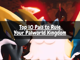 Top 10 Pals to Rule Your Palworld Kingdom