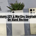 Is the Samsung S24 a Worthy Upgrade? Its Our On Hand Review