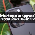 Embarking on an Upgrade? 10 Considerations Before Buying the iPhone 14