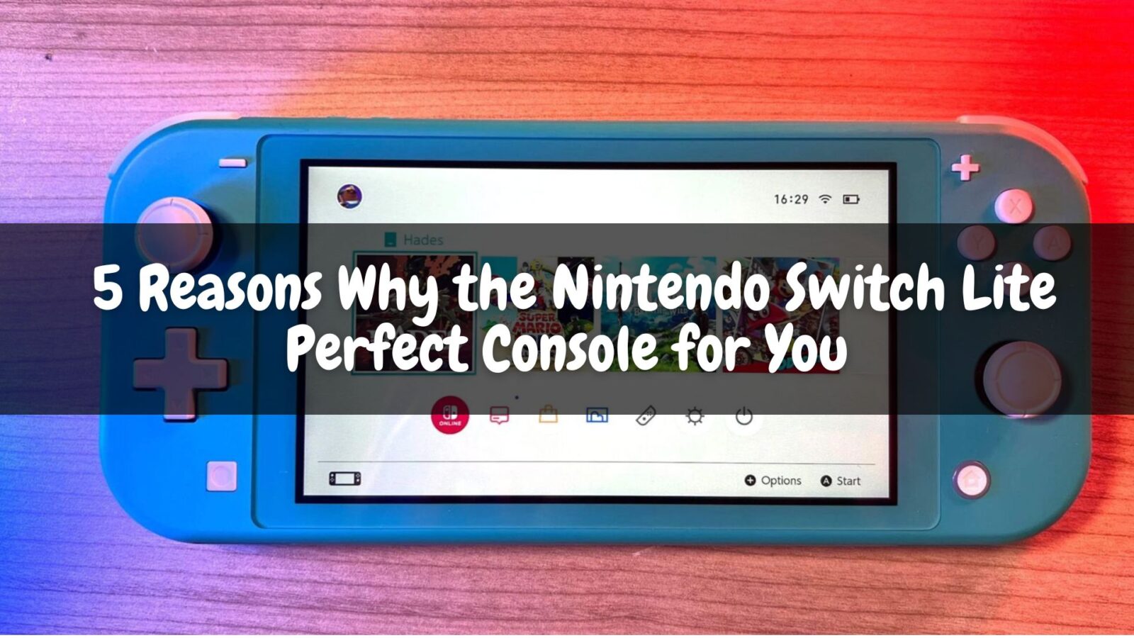 5 Reasons Why the Nintendo Switch Lite Perfect Console for You