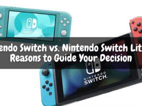 Nintendo Switch vs. Nintendo Switch Lite - 5 Reasons to Guide Your Decision