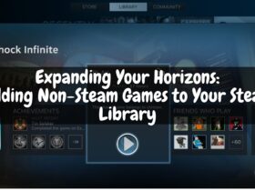 Expanding Your Horizons: Adding Non-Steam Games to Your Steam Library