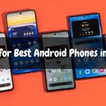 Top 8 for Best Android Phones in 2024