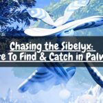 Chasing the Sibelyx: Where To Find & Catch in Palworld